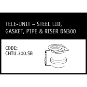 Marley Redi Civil Infrastructure Tele-Unit Steel Lid, Gasket, Pipe and Riser DN300 - CHTU.300.SB